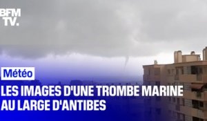 Alpes-Maritimes: les images d'une trombe marine au large d'Antibes