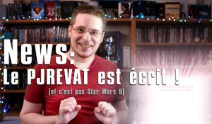 News - Le prochain PJREVAT est écrit !