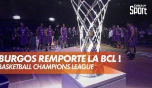 Burgos remporte la Basketball Champions League !