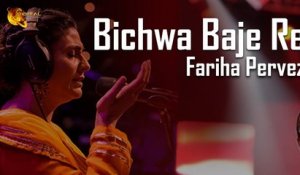 Bichwa Baje Re | Fariha Pervez | Full Song | Gaane Shaane