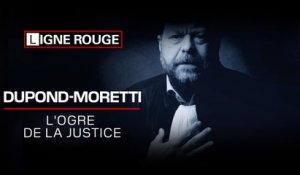 Eric Dupond Moretti L Ogre De La Justice Suivez L Enquete Inedite De Ligne Rouge Sur Bfmtv Partie 2