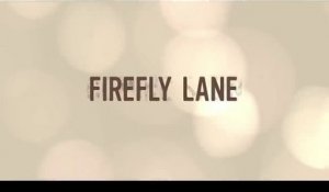 Firefly Lane - Trailer Saison 1