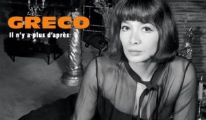 Juliette Gréco - Il n’y a plus d’après