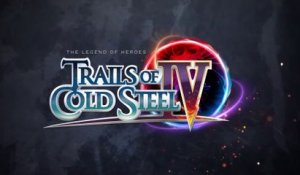 Trails of Cold Steel IV - Bande-annonce de lancement (PS4)