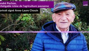 André Pochon, infatigable icône de l'agriculture paysanne