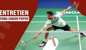 Entretien avec TOMA JUNIOR POPOV - N°1 français badminton