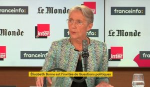 Élisabeth Borne : "On a fait le maximum pour protéger les entreprises, les emplois et le Français dans la crise"