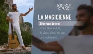 Kendji Girac - La magicienne