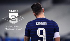 Olivier Giroud : "Toujours y croire"