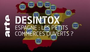 Espagne : les petits commerces ouverts ? | 16/11/2020 | Désintox | ARTE