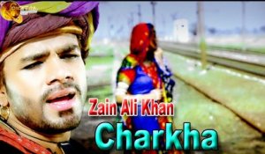 Charkha | Zain Ali khan | | Sad Song | HD Video Song