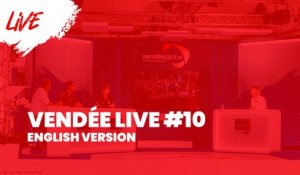 Vendée Live #10 [EN]