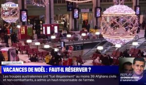 Vacances de Noël : faut-il réserver ? - 19/11