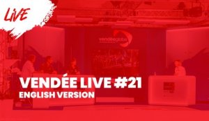 Vendée Live #21 [EN]