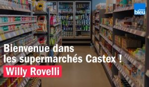 HUMOUR - Les supermarchés Castex par Willy Rovelli