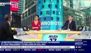 Laurent Levy (Nanobiotix) : La Biotech française Nanobiotix s'introduit au Nasdaq - 17/12
