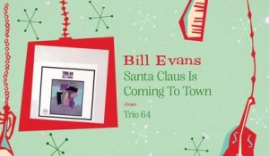 Bill Evans - Santa Claus Is Coming To Town
