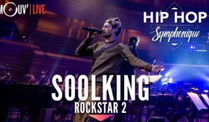 SOOLKING : "Rockstar 2" (Hip Hop Symphonique 5)
