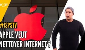 Je sais pas si t'as vu... Apple veut nettoyer Internet ?