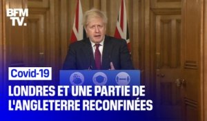 Boris Johnson annonce un reconfinement à Londres et dans le sud-est et l'est de l'Angleterre