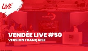 Vendée Live #50 [FR]