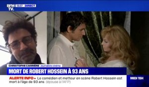 Mort de Robert Hossein: le journaliste cinéma Christophe Carrière salue la mémoire d'un homme "qui ne voulait pas que le public s'ennuie"