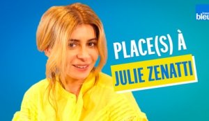 Place(s) à Julie Zenatti