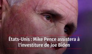 États-Unis : Mike Pence assistera à l'investiture de Joe Biden