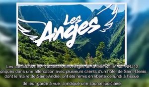 Les Anges - Nehuda et Ricardo remis en liberté après l'altercation à la Réunion, le tournage annulé