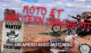 Moto et western spaghetti - L'Apéro Motard de Moto Magazine