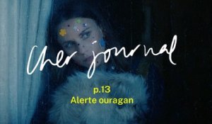 Cher Journal #13 : Alerte ouragan - CANAL+