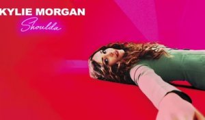 Kylie Morgan - Shoulda