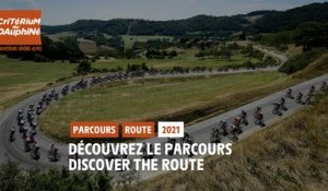 Critérium du Dauphiné 2021 - Découvrez le parcours / Discover the route