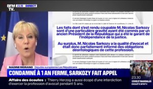 Nadine Morano: "Il n'y a dans aucun texte de loi le fait qu'avoir le statut d'ancien président de la République soit une circonstance aggravante"