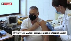 Covid-19 : le vaccin chinois autorisé en Hongrie