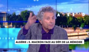 Gilles-William Goldnadel : "La guerre d'Algérie est un drame, mais expliquer que la France est coupable de crime, c'est une monstruosité"