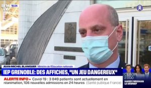 Jean-Michel Blanquer sur l'IEP de Grenoble: "Ceux qui jouent à ce jeu là jouent un jeu dangereux qui doit être condamné"