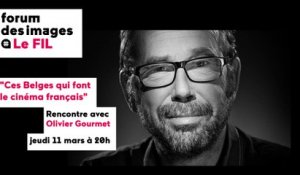LE FIL — Rencontre avec Olivier Gourmet (11/03/2021)