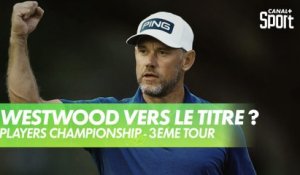 Westwood leader, Perez vise un top 10 - The Players - 3ème tour - Golf