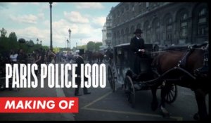 PARIS POLICE 1900 : Making-of - Et après ?