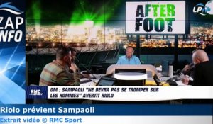 OM Zap : Riolo prévient Sampaoli