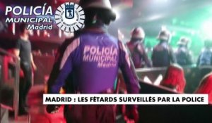 Madrid : les fêtards surveillés par la police