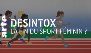 La fin du sport féminin ? | 30/03/2021 | Désintox | ARTE