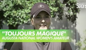 Mahé : "L'endroit reste toujours aussi magique" - Augusta National Women's Amateur