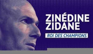 Real Madrid - Zinédine Zidane, roi des champions