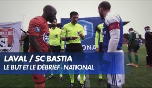 Le but et le débrief Laval / Bastia - National
