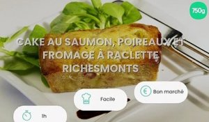 Cake au saumon, poireaux et fromage à raclette RichesMonts