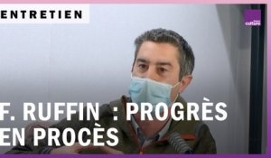 Le procès du progrès, avec François Ruffin
