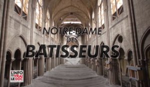 DOCUNEWS: "Notre-Dame des bâtisseurs"