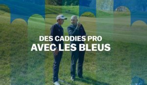 Équipe de France : des caddies pro avec les Bleus